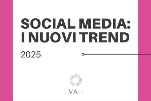 Trend Social Media 2025: come ottimizzare la tua strategia